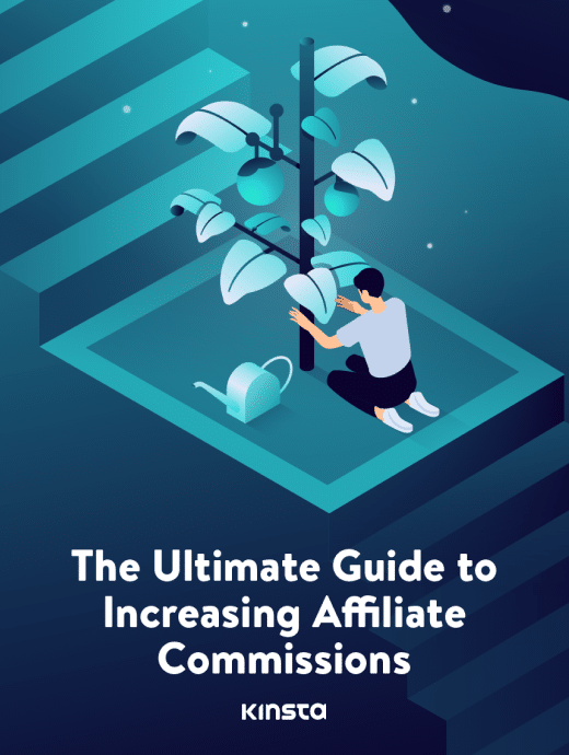 The Ultimate Guide to Increasing Affiliate Commissions